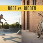 Rode vs Ridden